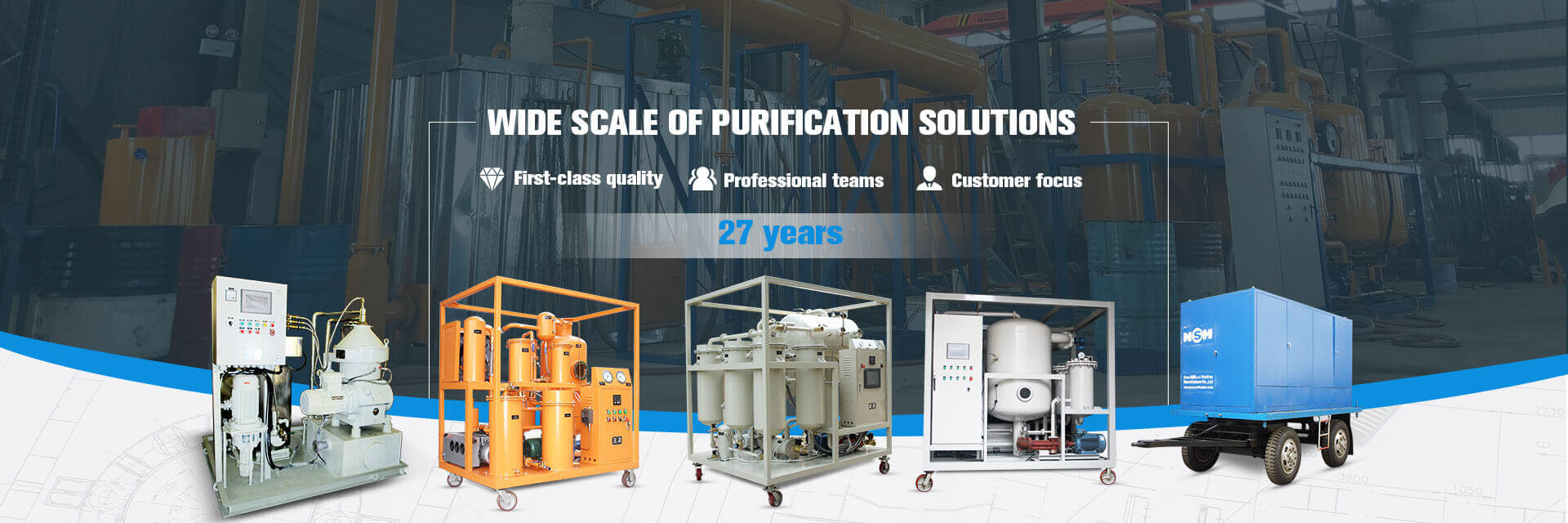 Wide Scale of Purification Solutions